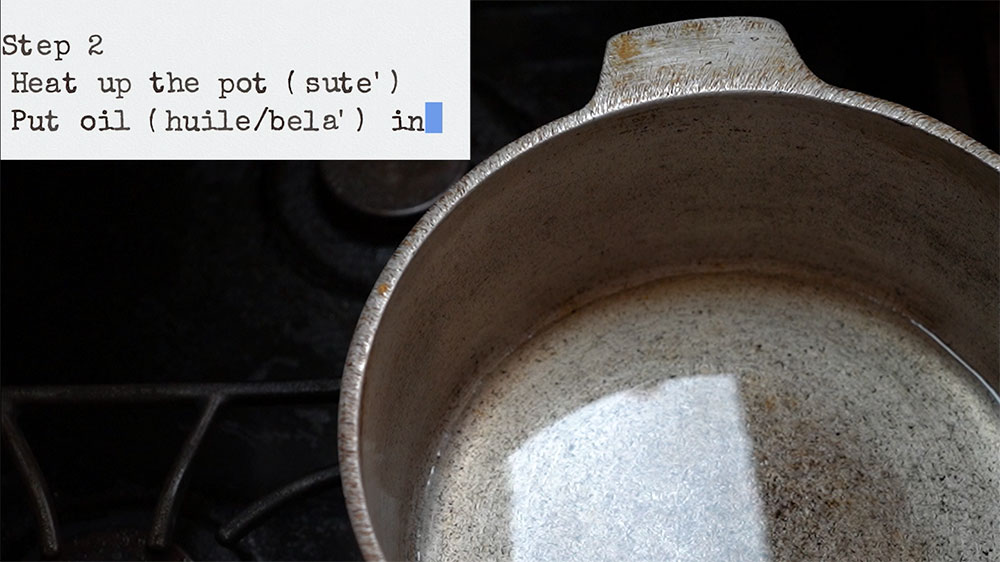 A pot on a stove, with text: Step 2, Heat up the pot (sute'). Put oil (huile/bela') in.